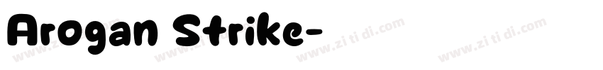 Arogan Strike字体转换